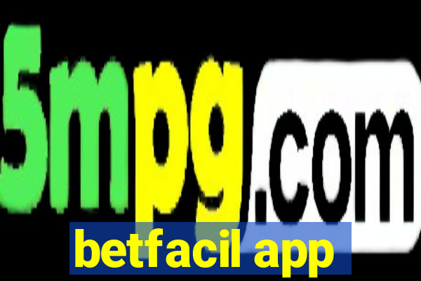 betfacil app